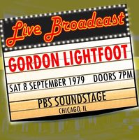 Gordon Lightfoot - Live Broadcast - 8th September 1979 PBS Soundstage